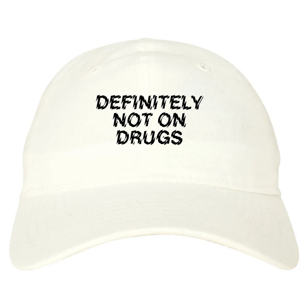 Definitely Not On Drugs Festival Mens Dad Hat Baseball Cap