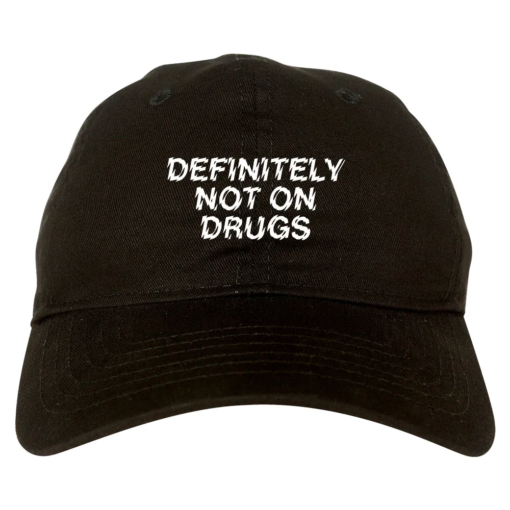Definitely Not On Drugs Festival Mens Dad Hat Baseball Cap